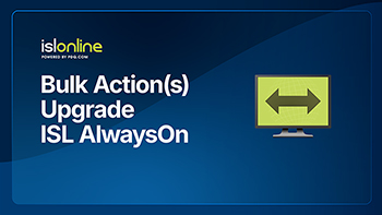 Bulk Actions Upgrade ISL Alwayson