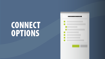 Connect Options