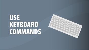 Use Keyboard Commands