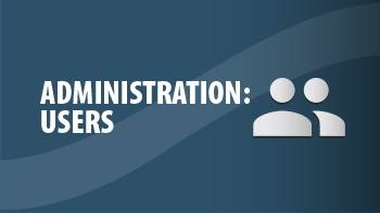 Administration > Utilisateurs